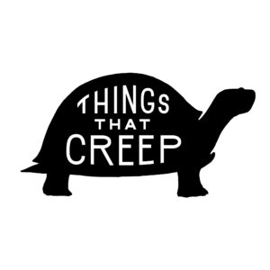 An illustration of a turtle in black with the text: Things That Creep